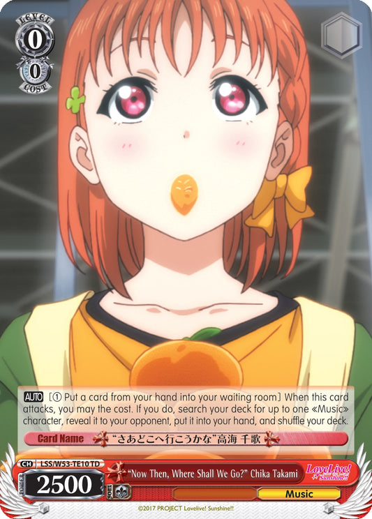 "Now Then, Where Shall We Go?" Chika Takami (LSS/W53-TE10 TD) [Love Live! Sunshine!! Extra Booster]