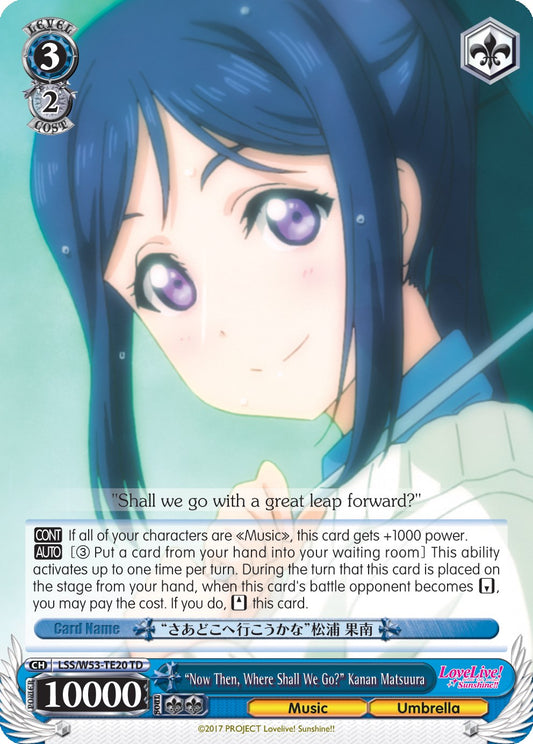 "Now Then, Where Shall We Go?" Kanan Matsuura (LSS/W53-TE20 TD) [Love Live! Sunshine!! Extra Booster]