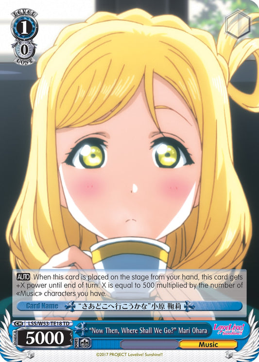 "Now Then, Where Shall We Go?" Mari Ohara (LSS/W53-TE18 TD) [Love Live! Sunshine!! Extra Booster]